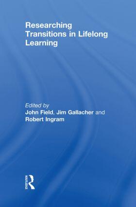 Field / Gallacher / Ingram |  Researching Transitions in Lifelong Learning | Buch |  Sack Fachmedien