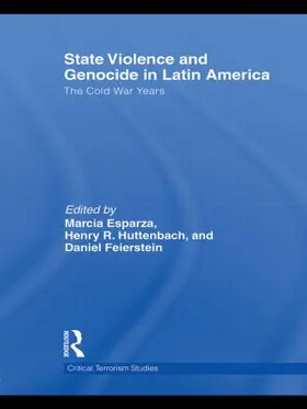 Esparza / Huttenbach / Feierstein |  State Violence and Genocide in Latin America | Buch |  Sack Fachmedien