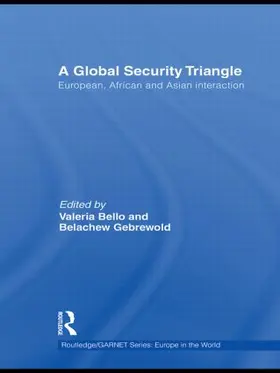 Bello / Gebrewold |  A Global Security Triangle | Buch |  Sack Fachmedien