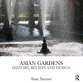Turner |  Asian Gardens | Buch |  Sack Fachmedien