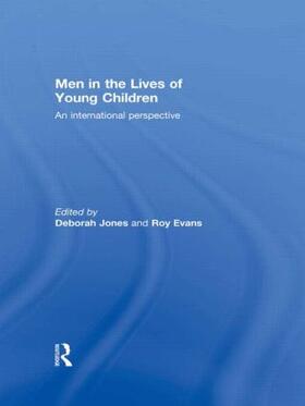 Jones / Evans |  Men in the Lives of Young Children | Buch |  Sack Fachmedien