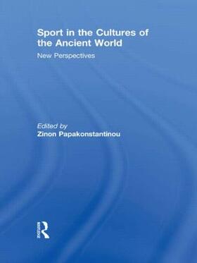 Papakonstantinou |  Sport in the Cultures of the Ancient World | Buch |  Sack Fachmedien