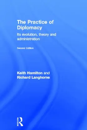 Hamilton / Langhorne |  The Practice of Diplomacy | Buch |  Sack Fachmedien