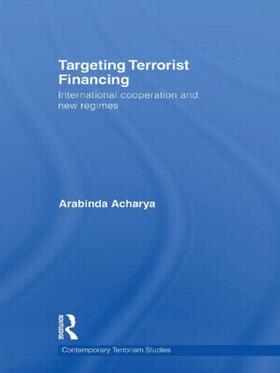 Acharya |  Targeting Terrorist Financing | Buch |  Sack Fachmedien