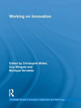 Midler / Minguet / Vervaeke |  Working on Innovation | Buch |  Sack Fachmedien