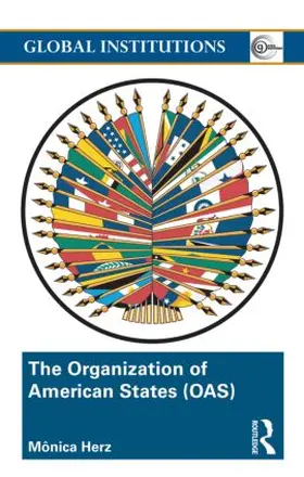 Herz |  The Organization of American States (OAS) | Buch |  Sack Fachmedien