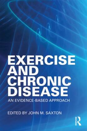 Saxton |  Exercise and Chronic Disease | Buch |  Sack Fachmedien