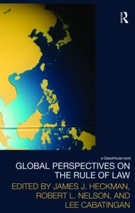 Heckman / Nelson / Cabatingan |  Global Perspectives on the Rule of Law | Buch |  Sack Fachmedien