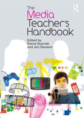Scarratt / Davison |  The Media Teacher's Handbook | Buch |  Sack Fachmedien
