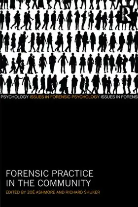 Ashmore / Shuker |  Forensic Practice in the Community | Buch |  Sack Fachmedien