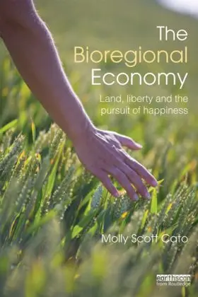 Scott Cato |  The Bioregional Economy | Buch |  Sack Fachmedien