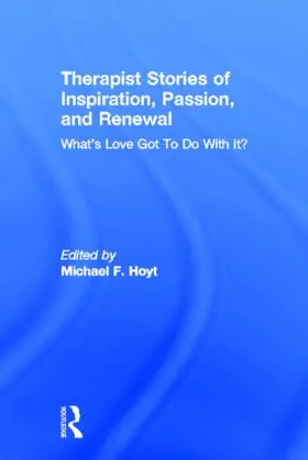 Hoyt |  Therapist Stories of Inspiration, Passion, and Renewal | Buch |  Sack Fachmedien