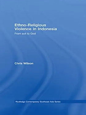 Wilson |  Ethno-Religious Violence in Indonesia | Buch |  Sack Fachmedien