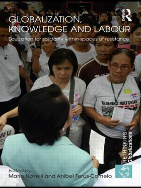 Novelli / Ferus-Comelo |  Globalization, Knowledge and Labour | Buch |  Sack Fachmedien