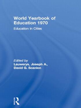 Lauwerys / Scanlon |  World Yearbook of Education 1970 | Buch |  Sack Fachmedien