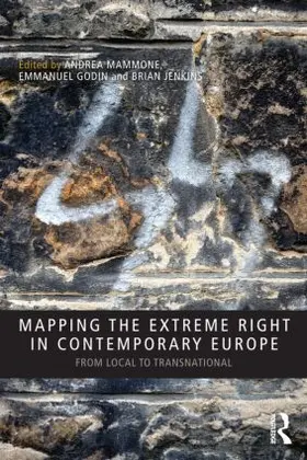 Godin / Mammone / Jenkins |  Mapping the Extreme Right in Contemporary Europe | Buch |  Sack Fachmedien