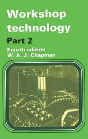 Chapman |  Workshop Technology Part 2 | Buch |  Sack Fachmedien