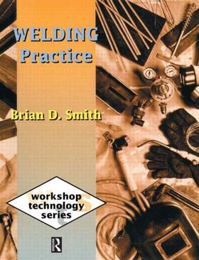 Smith |  Welding Practice | Buch |  Sack Fachmedien