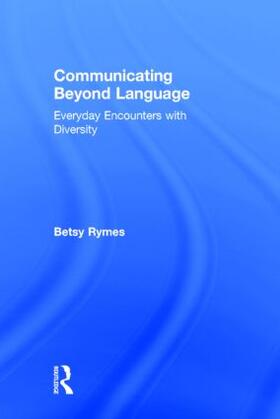 Rymes |  Communicating Beyond Language | Buch |  Sack Fachmedien