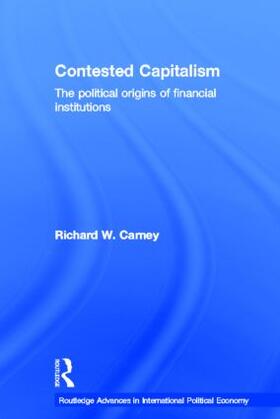 Carney |  Contested Capitalism | Buch |  Sack Fachmedien