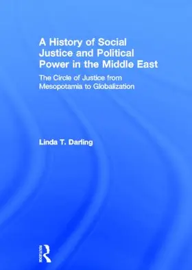 Darling |  A History of Social Justice and Political Power in the Middle East | Buch |  Sack Fachmedien