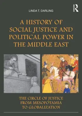 Darling |  A History of Social Justice and Political Power in the Middle East | Buch |  Sack Fachmedien