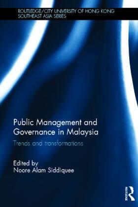 Siddiquee |  Public Management and Governance in Malaysia | Buch |  Sack Fachmedien