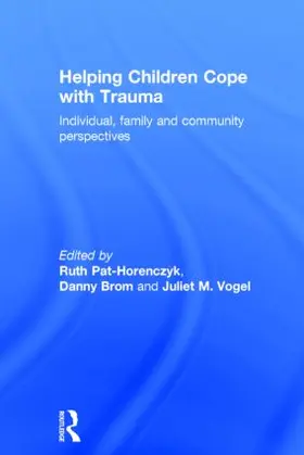 Brom / Pat-Horenczyk / Vogel |  Helping Children Cope with Trauma | Buch |  Sack Fachmedien