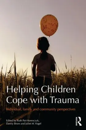 Pat-Horenczyk / Brom / Vogel |  Helping Children Cope with Trauma | Buch |  Sack Fachmedien