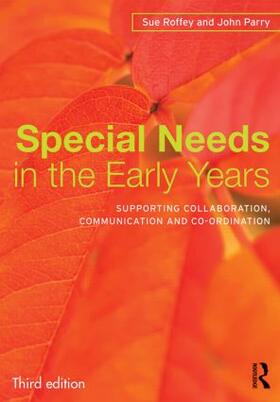 Roffey / Parry |  Special Needs in the Early Years | Buch |  Sack Fachmedien