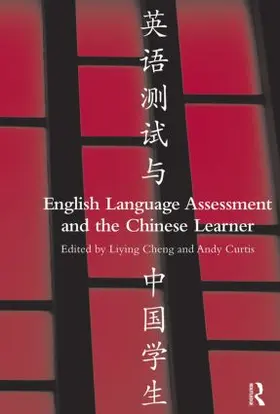 Cheng / Curtis |  English Language Assessment and the Chinese Learner | Buch |  Sack Fachmedien