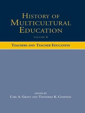 Grant / Chapman |  History of Multicultural Education | Buch |  Sack Fachmedien
