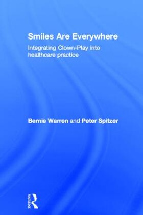 Warren / Spitzer |  Smiles Are Everywhere | Buch |  Sack Fachmedien
