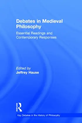 Hause |  Debates in Medieval Philosophy | Buch |  Sack Fachmedien