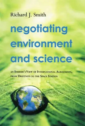 Smith |  Negotiating Environment and Science | Buch |  Sack Fachmedien