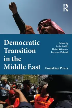 Sadiki / Wimmen / Al Zubaidi |  Democratic Transition in the Middle East | Buch |  Sack Fachmedien