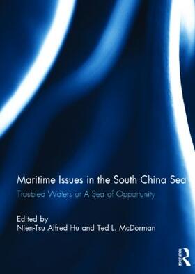 Hu / McDorman |  Maritime Issues in the South China Sea | Buch |  Sack Fachmedien