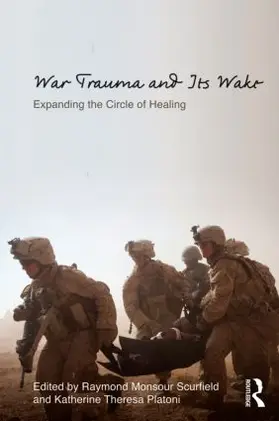 Scurfield / Platoni |  War Trauma and Its Wake | Buch |  Sack Fachmedien