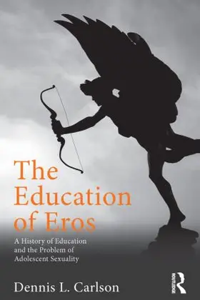 Carlson |  The Education of Eros | Buch |  Sack Fachmedien