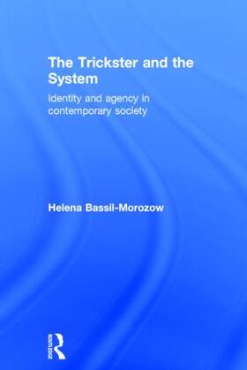 Bassil-Morozow |  The Trickster and the System | Buch |  Sack Fachmedien