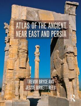 Bryce / Birkett-Rees |  Atlas of the Ancient Near East | Buch |  Sack Fachmedien