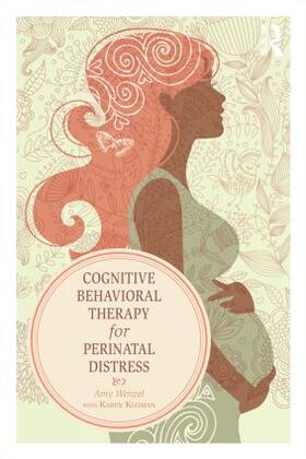 Wenzel / Kleiman |  Cognitive Behavioral Therapy for Perinatal Distress | Buch |  Sack Fachmedien