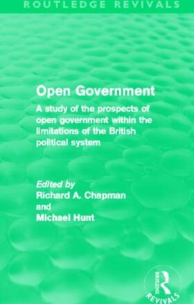 Chapman / Hunt |  Open Government (Routledge Revivals) | Buch |  Sack Fachmedien