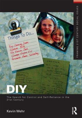 Wehr |  DIY: The Search for Control and Self-Reliance in the 21st Century | Buch |  Sack Fachmedien