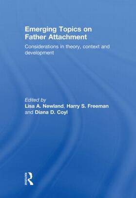 Newland / Freeman / Coyl |  Emerging Topics on Father Attachment | Buch |  Sack Fachmedien