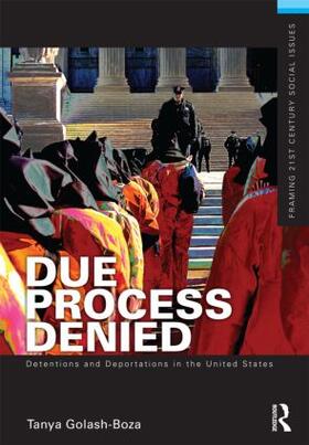Golash-Boza |  Due Process Denied | Buch |  Sack Fachmedien
