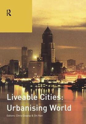 Gossop / Nan |  Liveable Cities: Urbanising World | Buch |  Sack Fachmedien