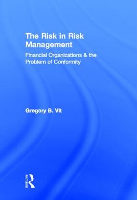 Vit |  The Risk in Risk Management | Buch |  Sack Fachmedien