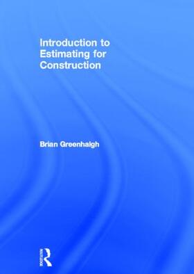 Greenhalgh |  Introduction to Estimating for Construction | Buch |  Sack Fachmedien