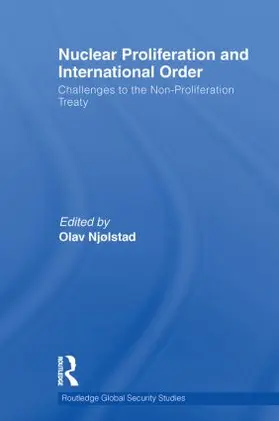 Njølstad |  Nuclear Proliferation and International Order | Buch |  Sack Fachmedien